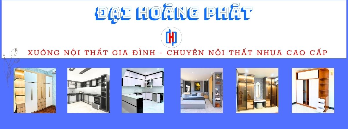 ĐẠI HOÀNG PHÁT - Xưởng nội thất nhựa giá rẻ Sài Gòn